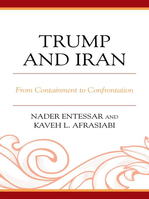 Title details for Trump and Iran by Nader Entessar - Available
